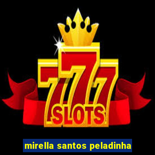 mirella santos peladinha